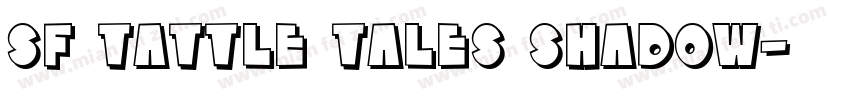 SF Tattle Tales Shadow字体转换